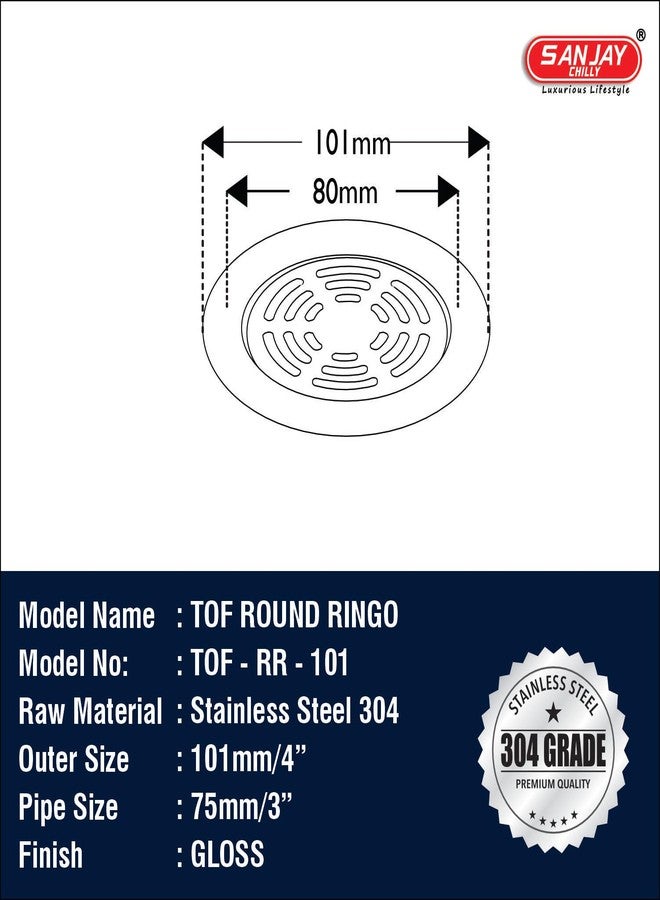 SANJAY CHILLY مصرف أرضي من الفولاذ المقاوم للصدأ من سانجاي تشيلي، غطاء جالي 4 بوصة، درجة 304، مصرف مياه الصرف الصحي في الحمام وحوض الاستحمام والمطبخ، في حوض الحمام والمرحاض (TOF دائري دائري فضي) - Image 3